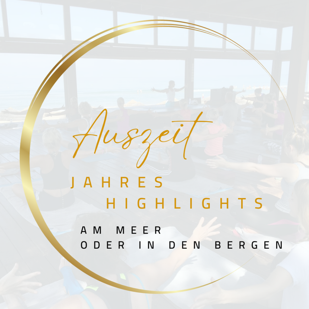 Jahreshighlights Titelbild Events am Mee oder in den Bergen buchen Retreat